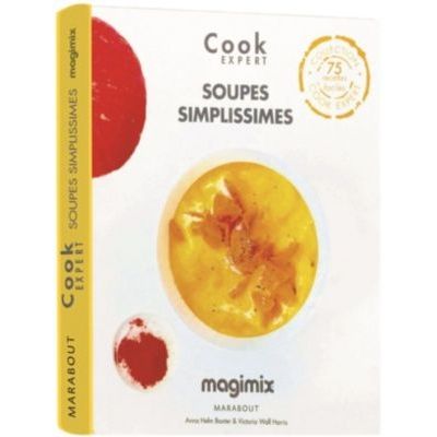 Livre de cuisine Magimix Soupes Simplissimes Cook Expert